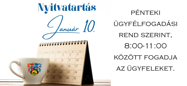 Január 10-i nyitvatartás