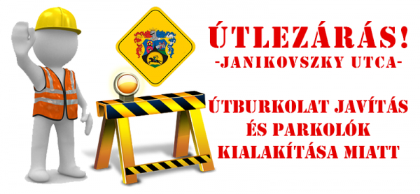 Útlezárás - Janikovszky utca!