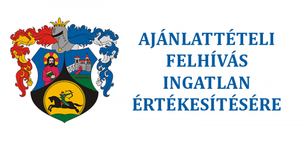Ajánlattételi felhívás ingatlan értékesítésére