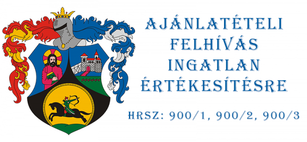 Ajánlattételi felhívás ingatlan értékesítésre